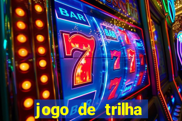 jogo de trilha para imprimir